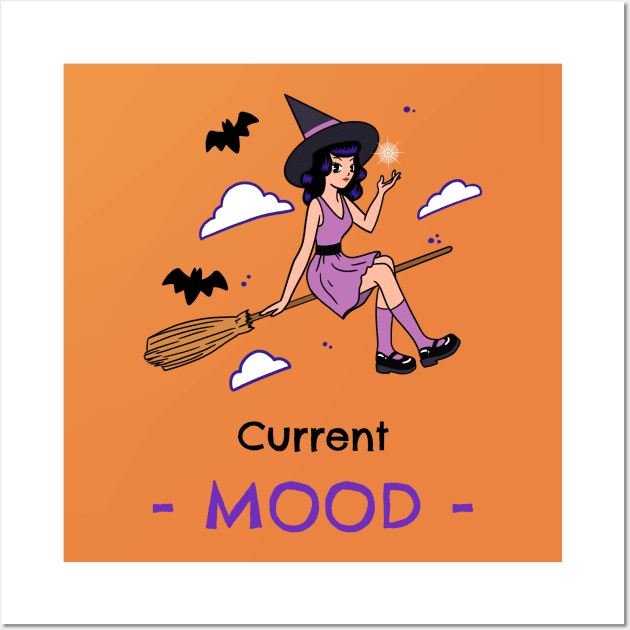 Current Mood | Witchy | Halloween 2023 Wall Art by Soulfully Sassy